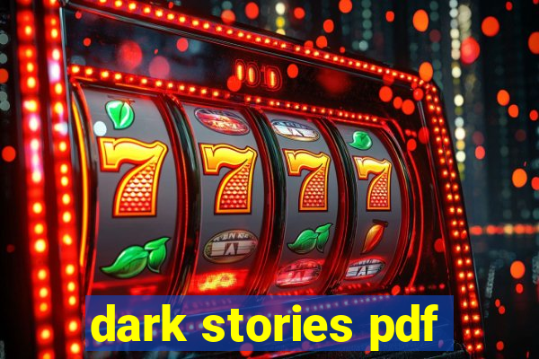 dark stories pdf